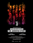 Black movie poster featuring stylized stripes with soccer players and Juventus owners. Title of the movie "The Juventus Story" is featured below the image and has all the details about the cast and crew below it.